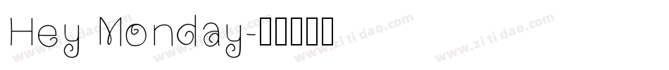 Hey Monday字体转换